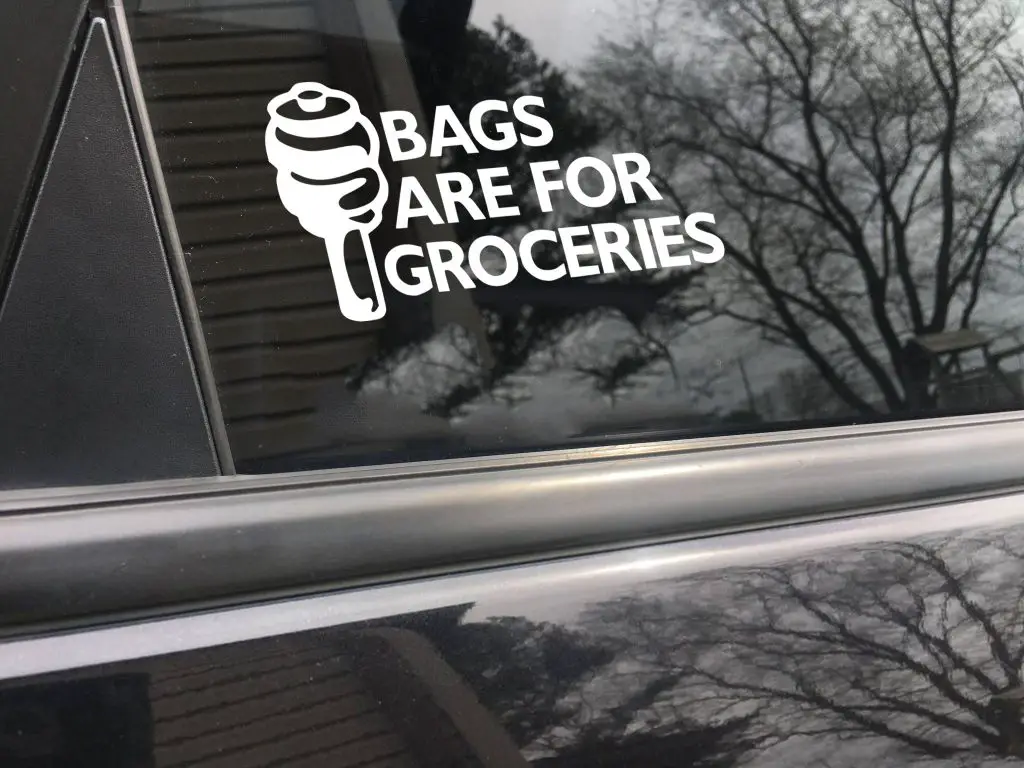 Bags are for groceries funny car sticker decal