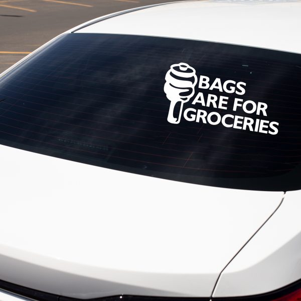 Bags are for groceries funny car sticker decal - Image 5