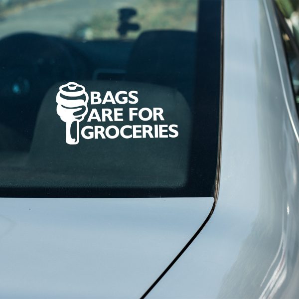 Bags are for groceries funny car sticker decal - Image 4