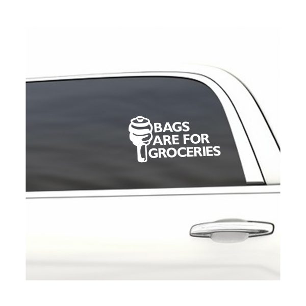 Bags are for groceries funny car sticker decal - Image 3