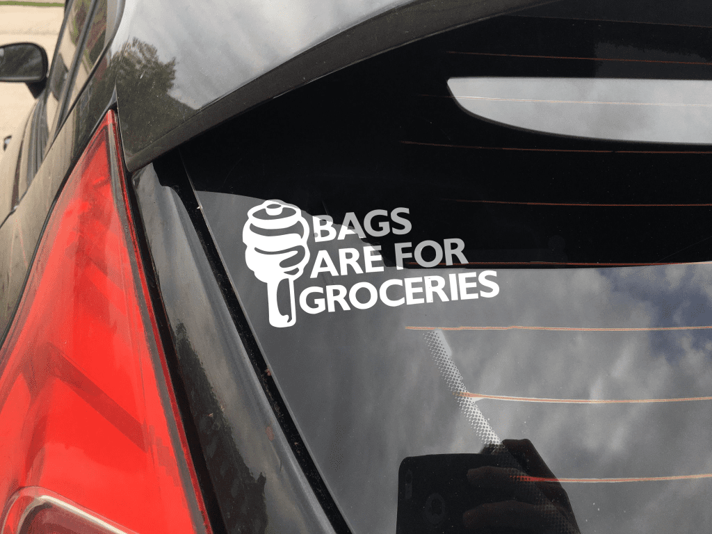 Bags are for groceries funny car sticker decal