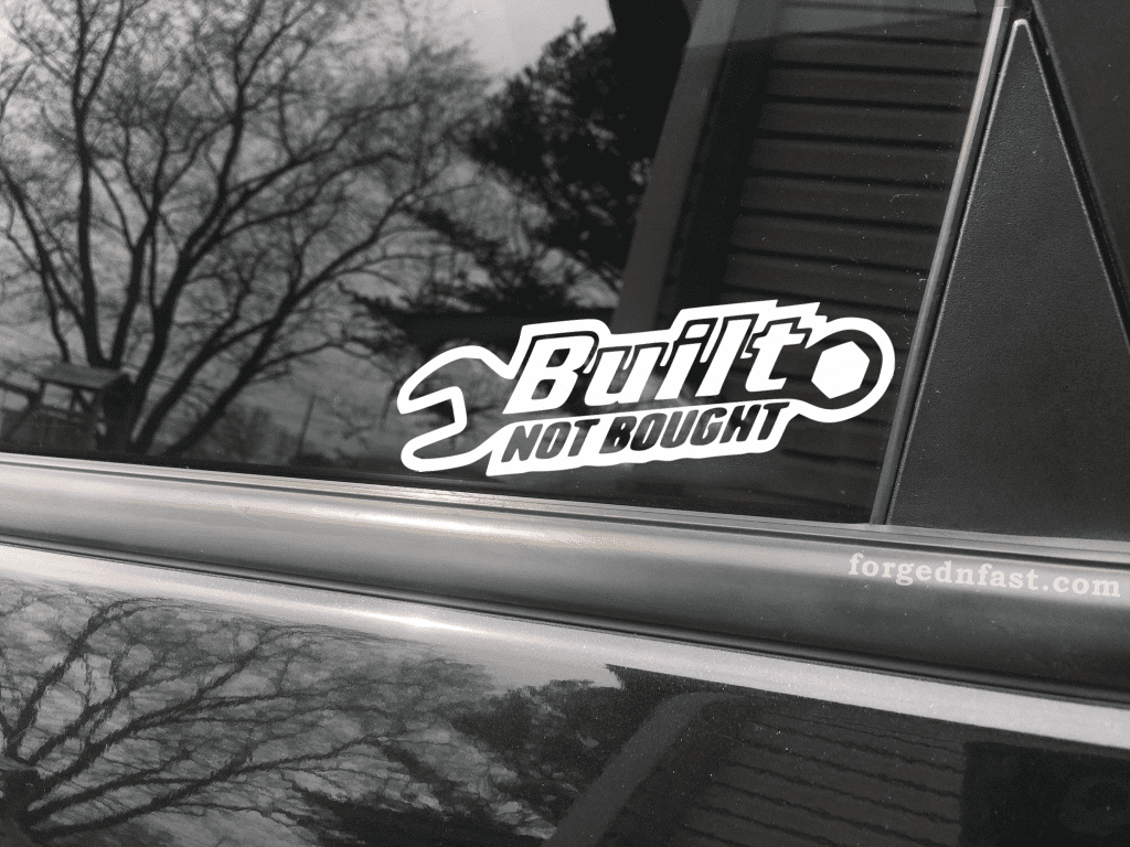 built not bought sticker