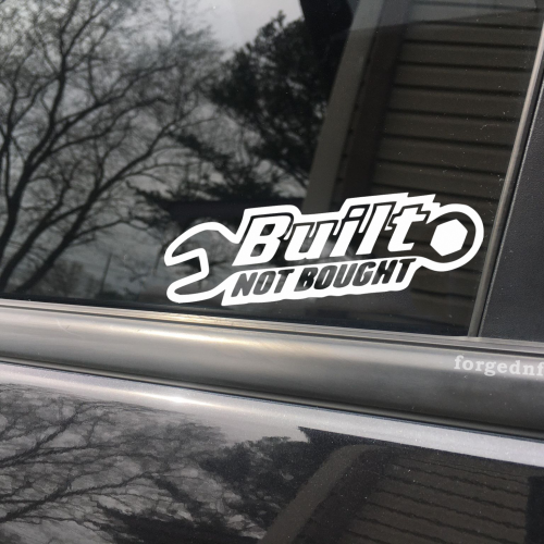 built not bought sticker