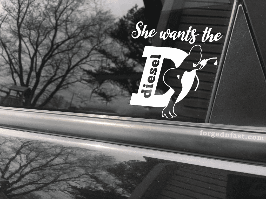 She wants the Diesel funny car sticker decal