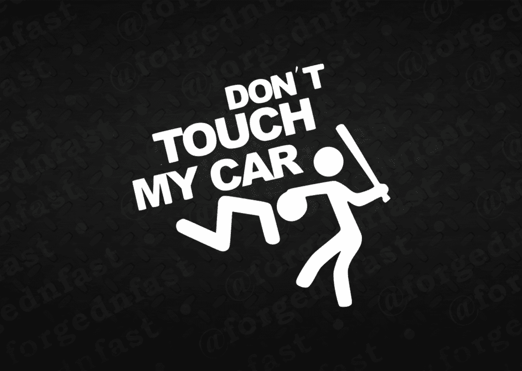 Don't touch my funny car sticker decal