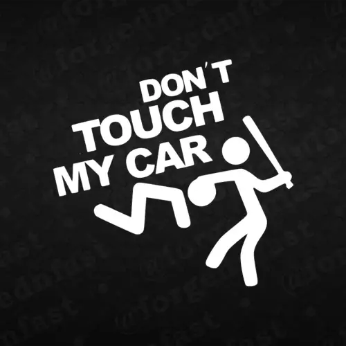 dont touch my car sticker