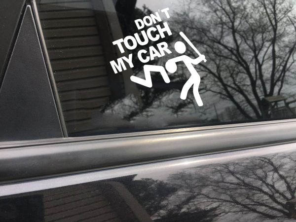 Don't touch my funny car sticker decal