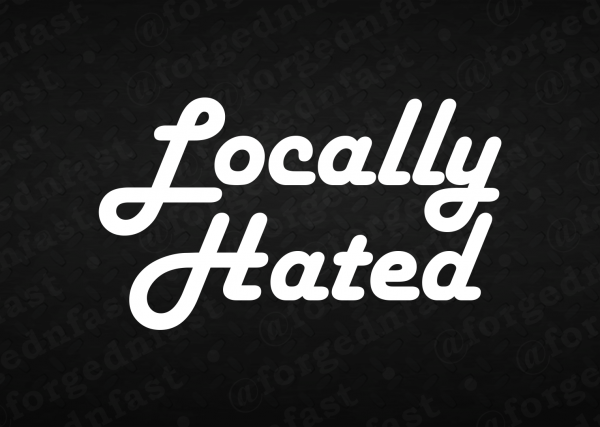 locally hated sticker