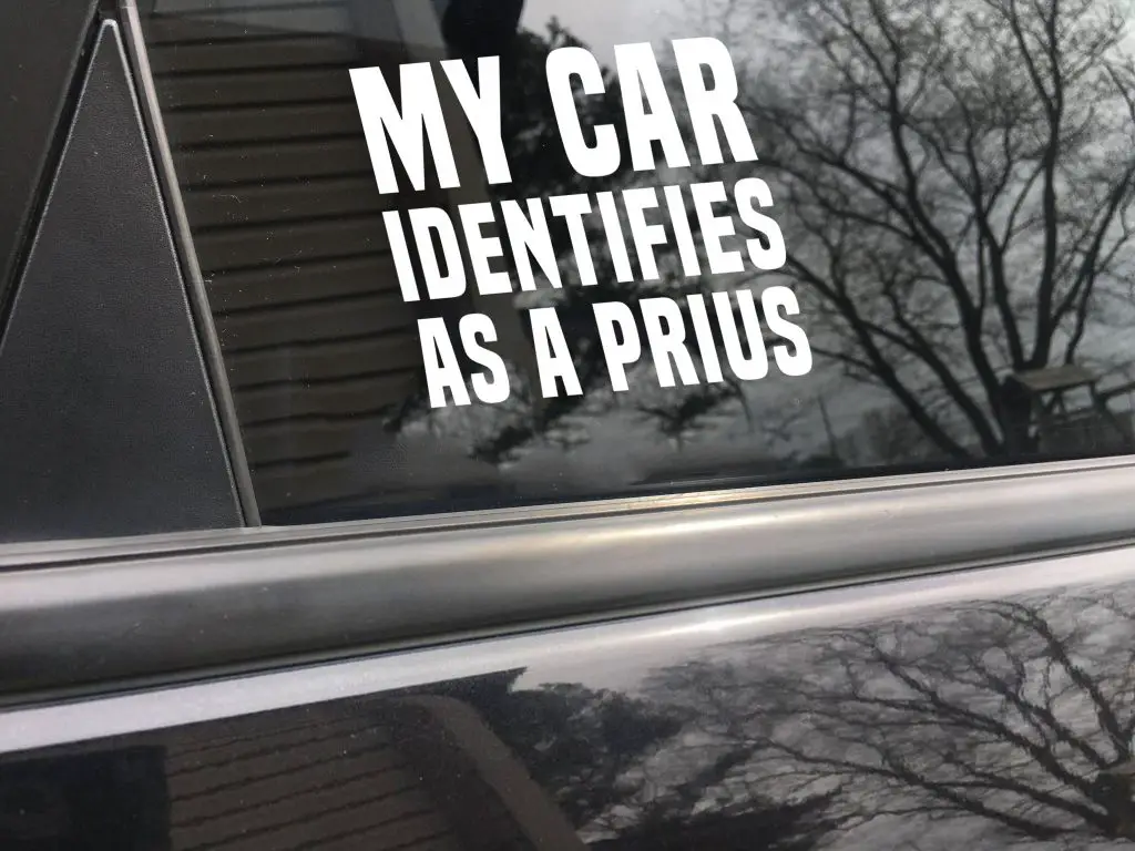 My car identifies as a Prius funny car sticker decal