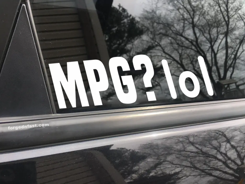 Mpg? LOL funny car sticker decal