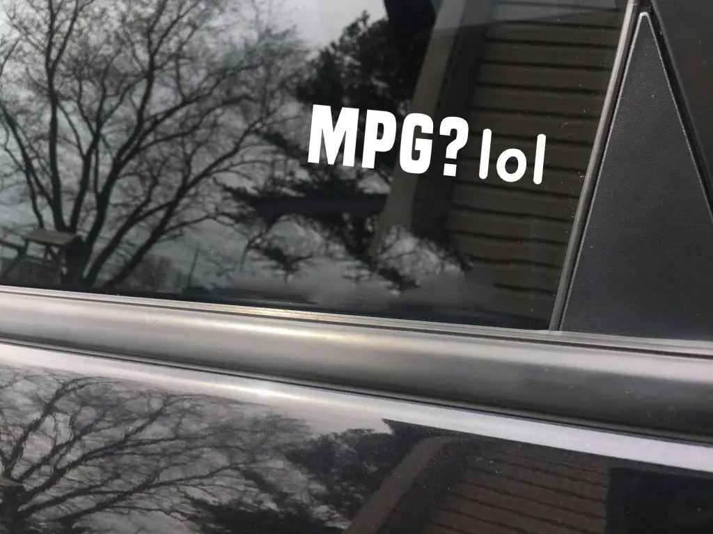 Mpg? LOL funny car sticker decal
