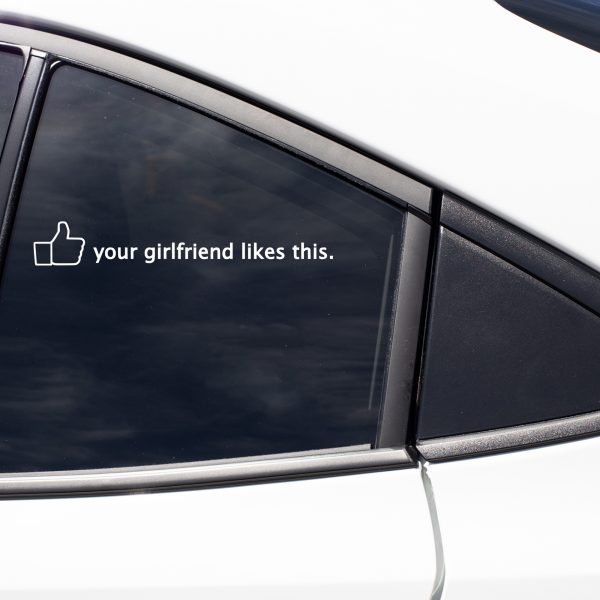 Your girlfriend likes this funny car sticker decal - Image 6