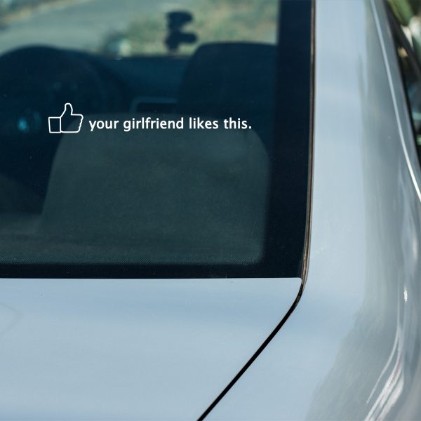 Your girlfriend likes this funny car sticker decal - Image 4