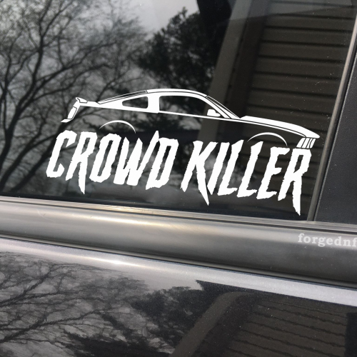 Crowd Killer funny car mustang sticker decal