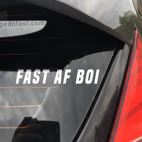 fast af boi decal