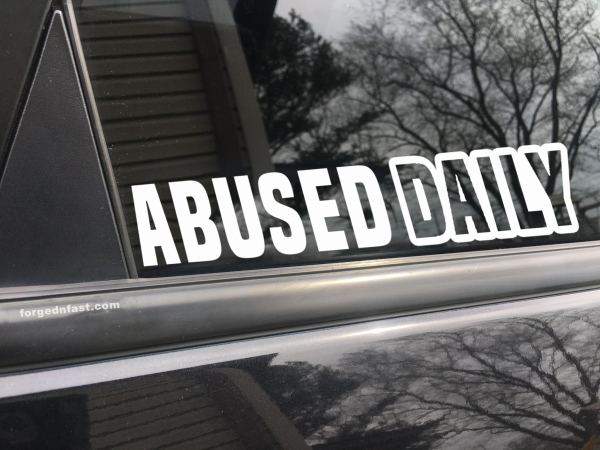 Abused Daily funny car sticker decal