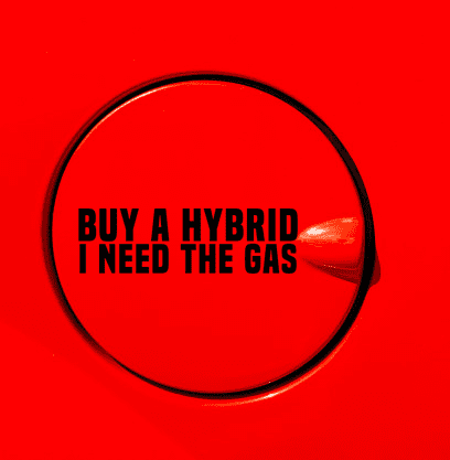 buy a hybrid I need gas sticker