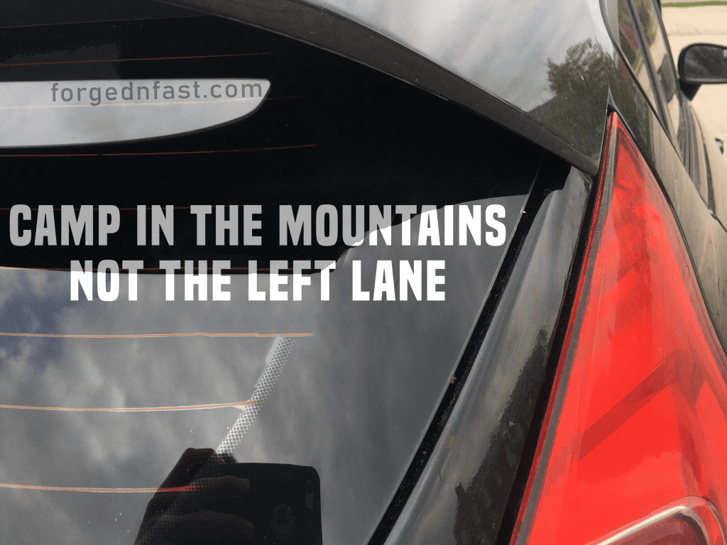 camp in the mountains not the left lane sticker