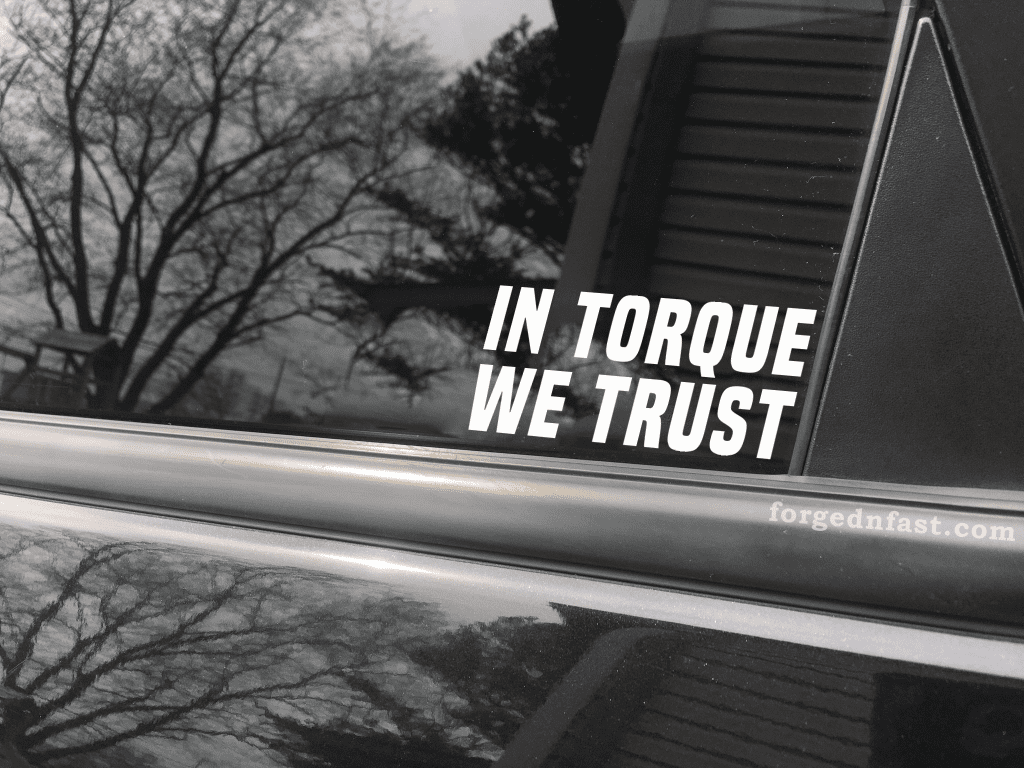 in torque we trust sticker