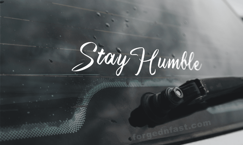 stay humble car sticker