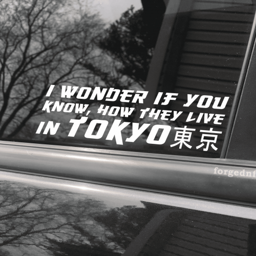 I wonder if you know how they live in Tokyo funny car sticker