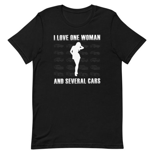 i love one woman and several cars shirt