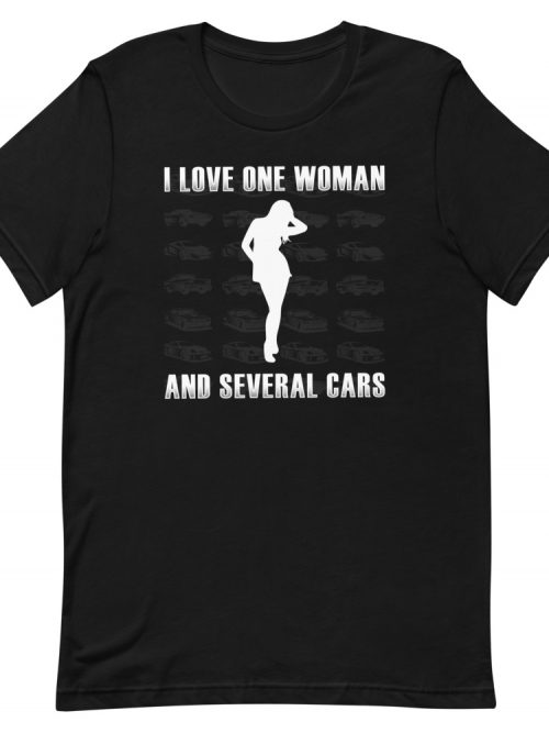 i love one woman and several cars shirt