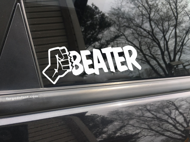 Beater, car decal, bumper sticker, truck decal, funny car decal