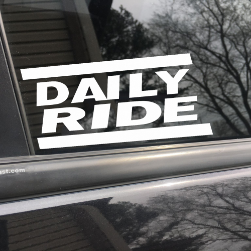 Daily Ride, car decal, bumper sticker, truck decal, funny car decal