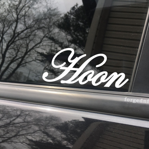 Hoon, car decal, bumper sticker, truck decal, funny car decal