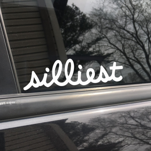 Silliest, car decal, bumper sticker, truck decal, funny car decal