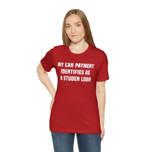 My car payment identifies as a student loan, Car T Shirt for Men, Car Guy Gift - Image 42