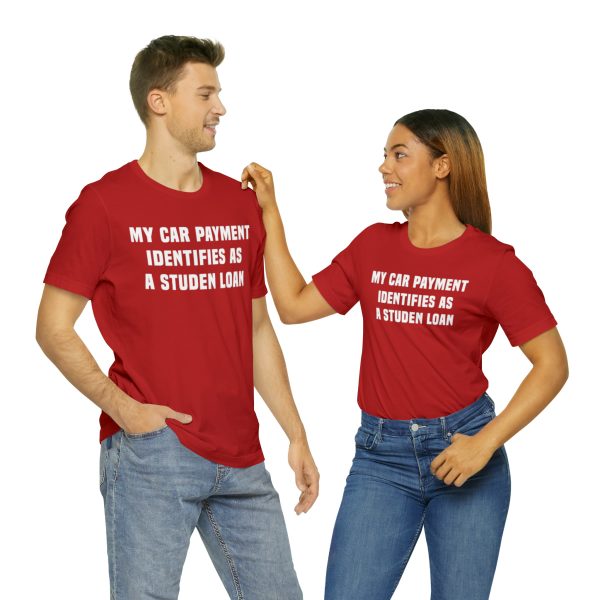 My car payment identifies as a student loan, Car T Shirt for Men, Car Guy Gift - Image 46