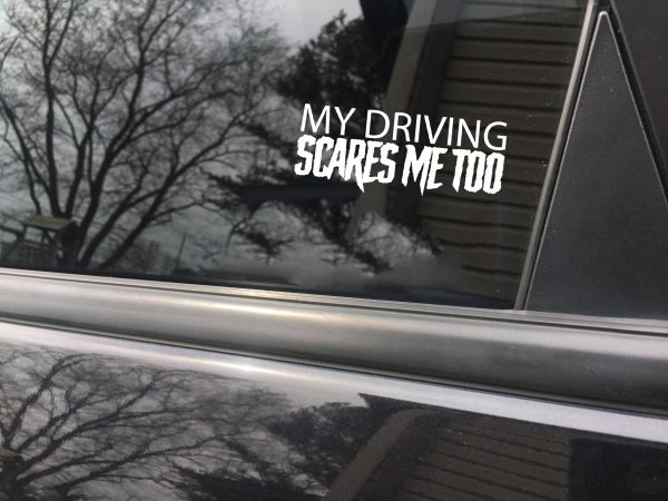 My driving scares me too funny car sticker decal - Image 8