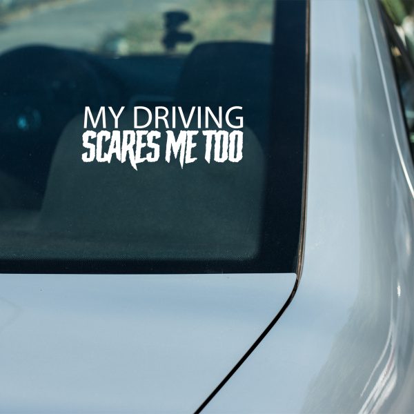 My driving scares me too funny car sticker decal - Image 4