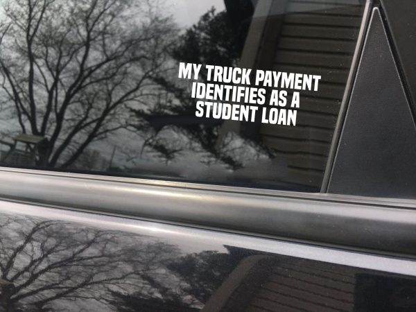 My truck payment identifies as student loan funny car sticker decal - Image 7