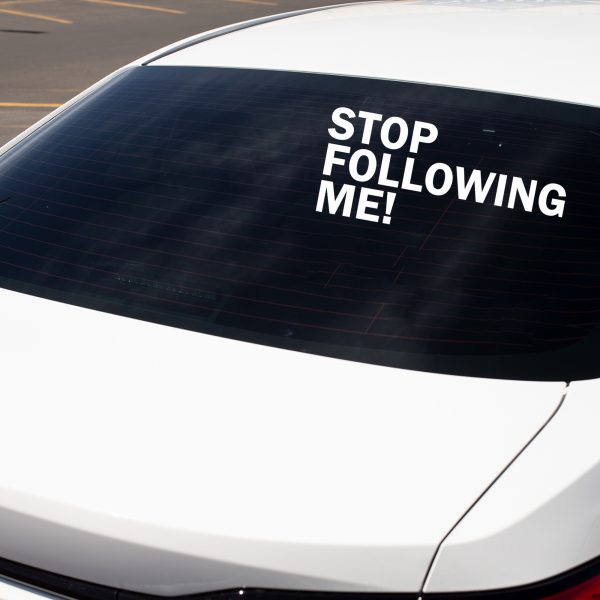 Stop following me, cool decal,car sticker decal - Image 4