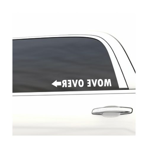 Move over arrow, car decal, windshield banner, funny car sticker decal