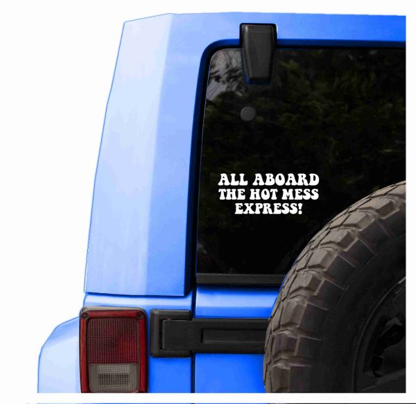 All Aboard The Hot Mess Express car decal, funny sticker - Image 2