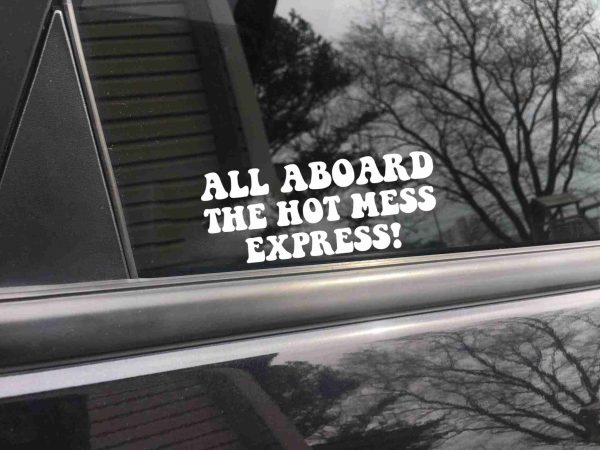 All Aboard The Hot Mess Express car decal, funny sticker - Image 5