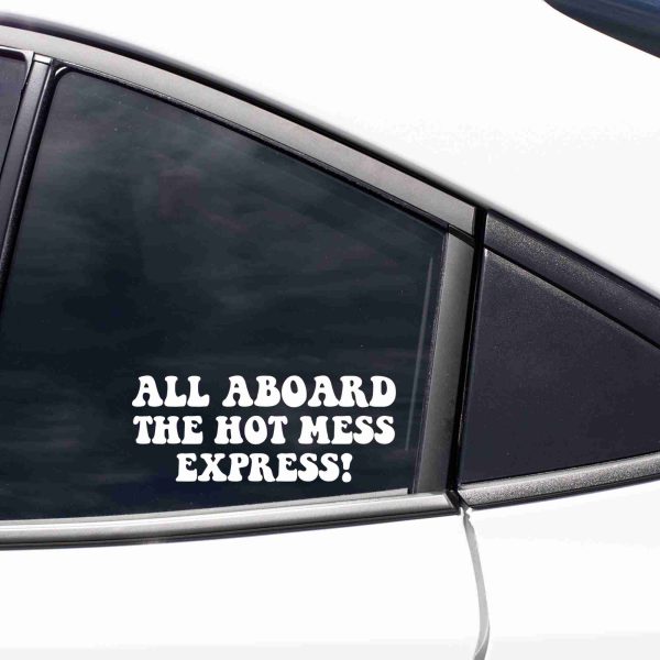 All Aboard The Hot Mess Express car decal, funny sticker - Image 6