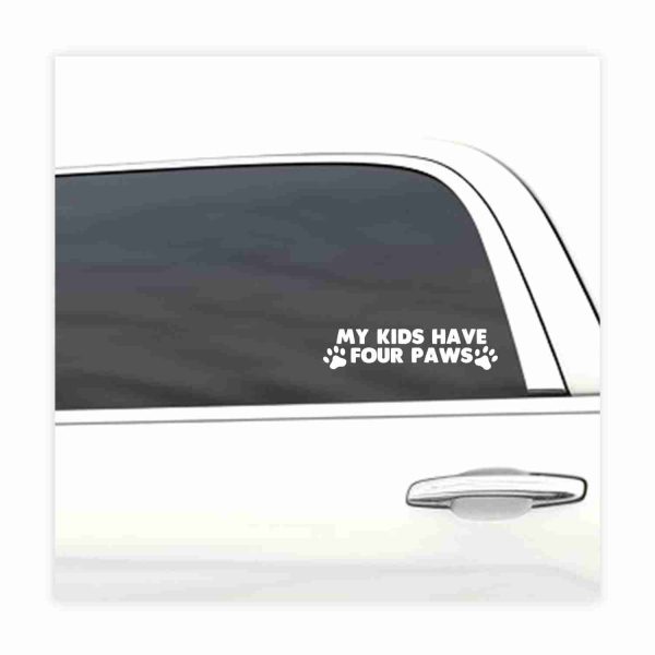 My Kids Have 4 Paws car decal, funny sticker