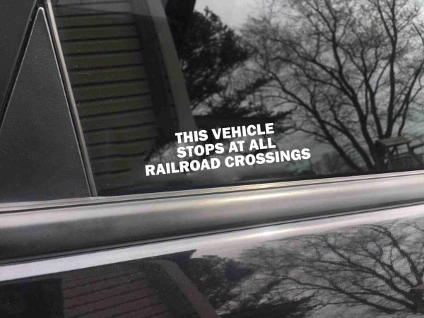 This Vehicle Stops At All Railroad Crossings car decal, funny sticker - Image 5