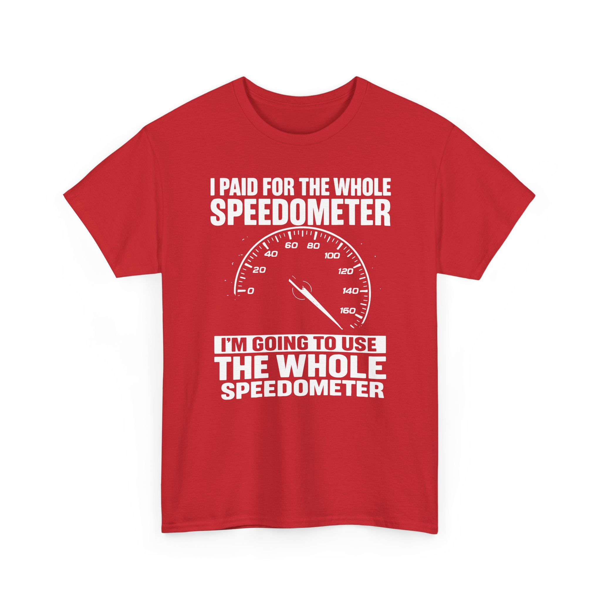 The whole speedometer, Car Lover's Tee | Funny Car Enthusiast Shirt, Perfect Gift for Mechanics - Image 43