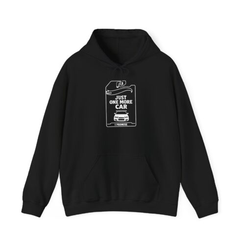 Just One More Car I Promise Hoodie | Car Lover Racing Quote Sweatshirt