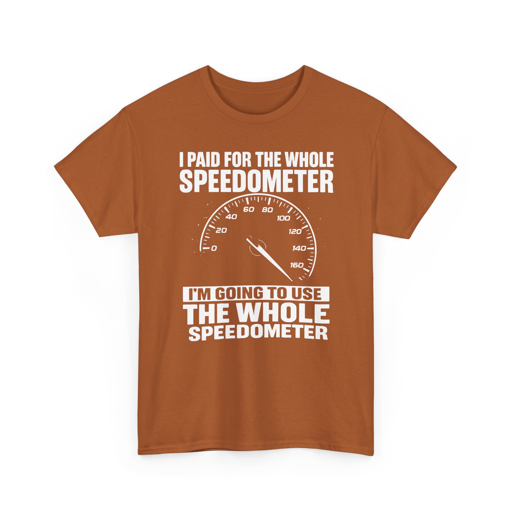 The whole speedometer, Car Lover's Tee | Funny Car Enthusiast Shirt, Perfect Gift for Mechanics - Image 15