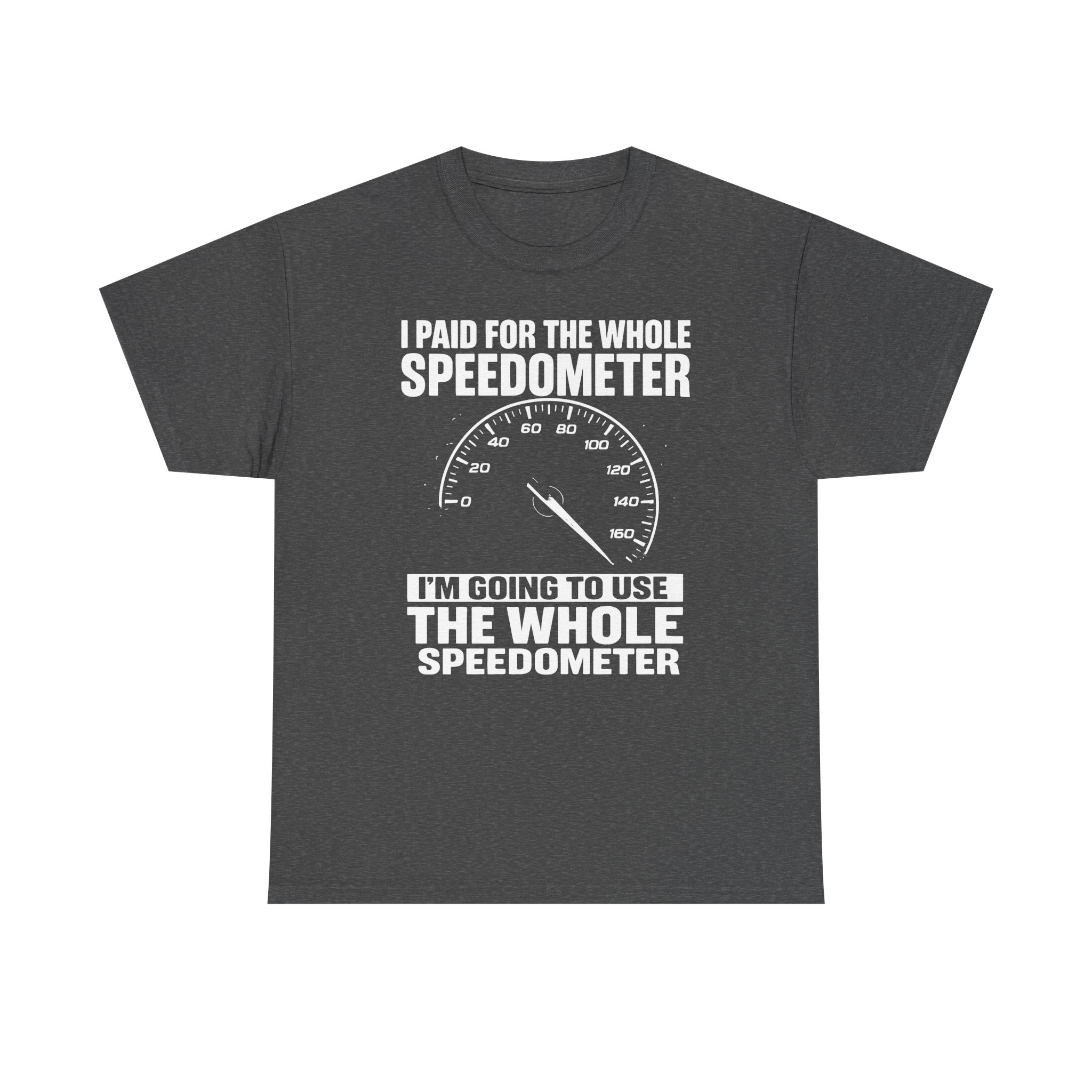 The whole speedometer, Car Lover's Tee | Funny Car Enthusiast Shirt, Perfect Gift for Mechanics - Image 25